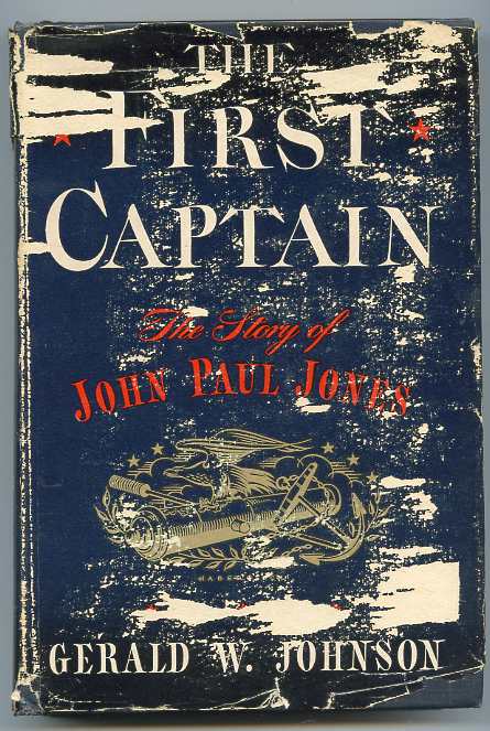 Image for THE FIRST CAPTAIN: THE STORY OF JOHN PAUL JONES