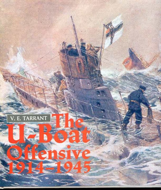 Image for THE U-BOAT OFFENSIVE 1914-1945