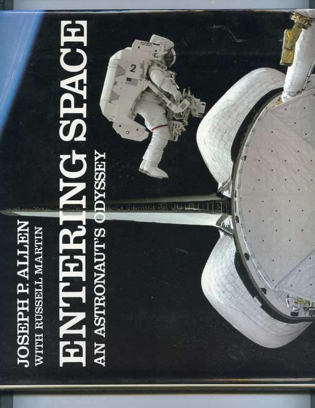 Image for ENTERING SPACE AN ASTRONAUTS ODYSSEY (ISBN: 0941434761)