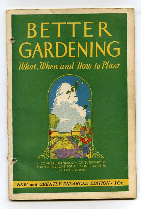 Image for BETTER GARDENING - WHAT, WHEN & HOW TO PLANT Revised Enlarged Edition