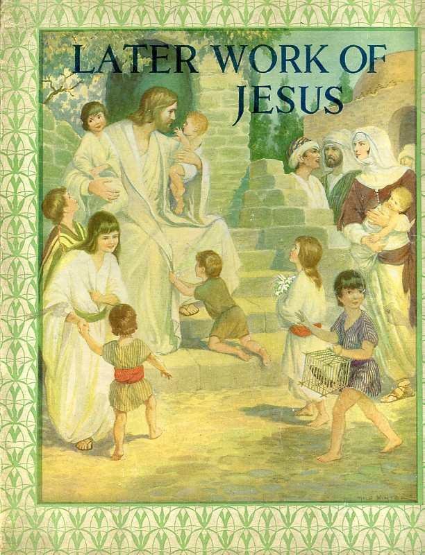 Image for LATER WORK OF JESUS (JESUS' LATER WORK)