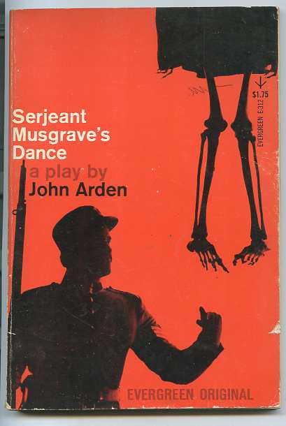 Image for SERJEANT MUSGRAVE'S DANCE: AN UNHISTORICAL PARABLE