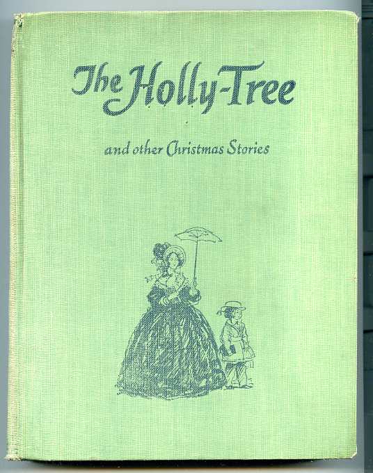 Image for THE HOLLY-TREE AND OTHER CHRISTMAS STORIES