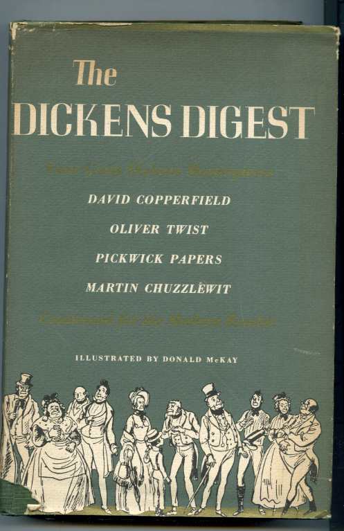 Image for DICKENS DIGEST; GREAT DICKENS MASTERPIECES CONDENSED FOR THE MODERN READER; COOPERFIELD, PICKWICK, TWIST & CHUZZLEWIT