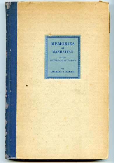 Image for MEMORIES OF MANHATTAN IN THE SIXTIES AND SEVENTIES