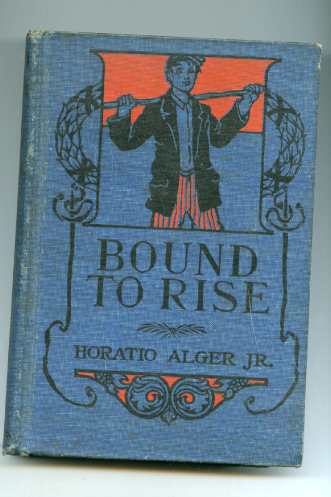 Image for BOUND TO RISE OR, UP THE LADDER