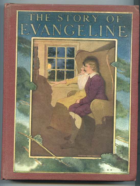 Image for THE STORY OF EVANGELINE, ADAPTED FROM LONGFELLOW, WITH THE ORIGINAL POEM