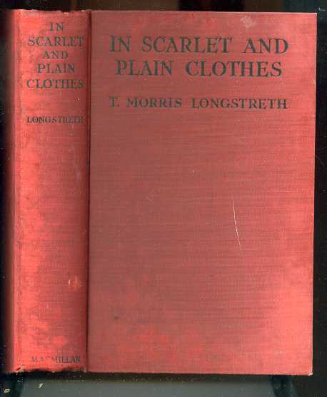 Image for IN SCARLET AND PLAIN CLOTHES, THE HISTORY OF THE MOUNTED POLICE