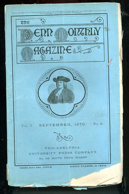 Image for THE PENN MONTHLY MAGAZINE NUMBER VOL I NO 9 1870 Devoted to the Literary, Scientific, and Soical Interests of Teh Commonwealth and Teh Nation