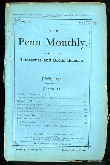 Image for THE PENN MONTHLY MAGAZINE NUMBER VOL III NO 30 1872 Devoted to the Literary, Scientific, and Soical Interests of Teh Commonwealth and Teh Nation