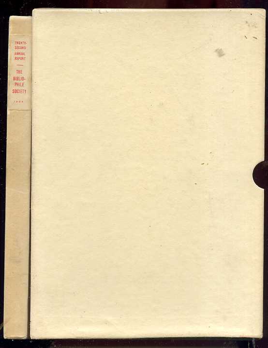 Image for TWENTY-SECOND ANNUAL REPORT OF THE BIBLIOPHILE SOCIETY Report of the Council