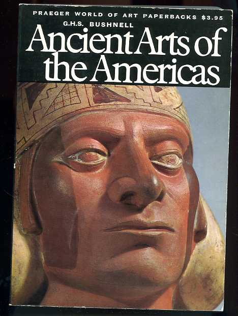 Image for ANCIENT ARTS OF THE AMERICAS