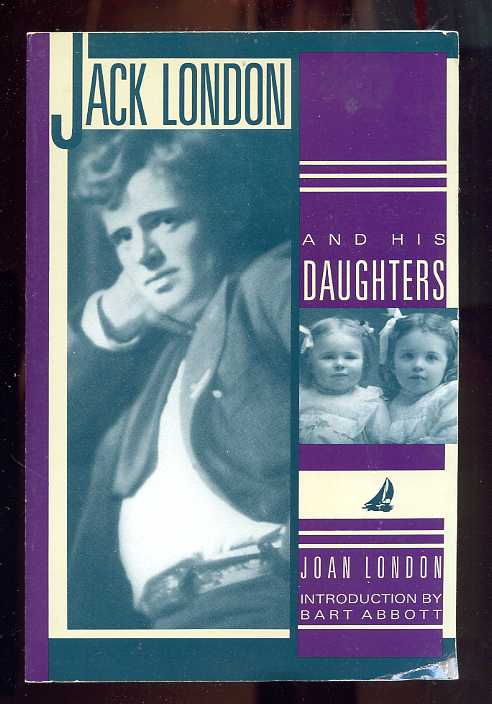 Image for JACK LONDON AND HIS DAUGHTERS (ISBN: 0930588436)