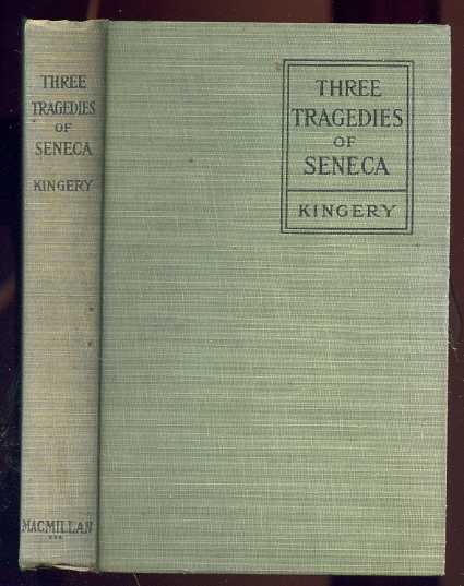 Image for THREE TRAGEDIES OF SENECA: HERCULES FURENS, TRAODES, MEDEA