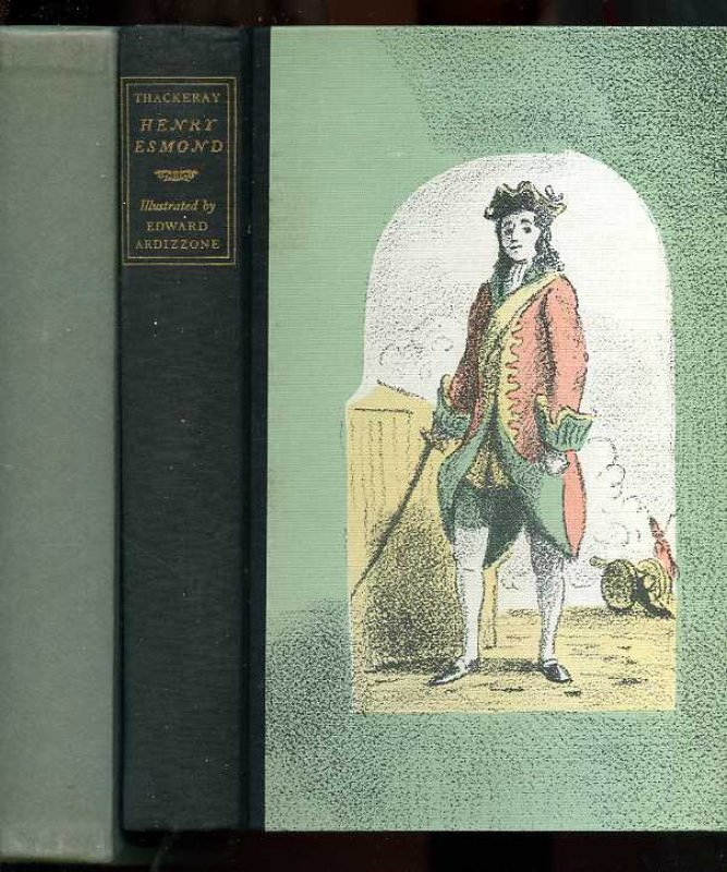 Image for THE HISTORY OF HENRY ESMOND, ESQ.; A COLONEL IN THE SERVICE OF HER MAJESTY Q. ANNE. WRITTEN BY HIMSELF. (In VG- Slipcase)