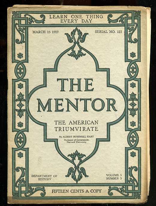 Image for THE MENTOR: THE AMERICAN TRIUMVIRATE March 15, Vol. 5, Number 3