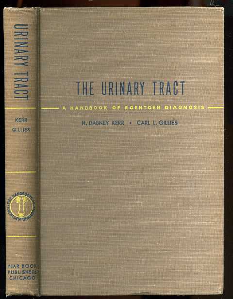 Image for THE URINARY TRACT: A HANDBOOK OF ROENTGEN DIAGNOSIS