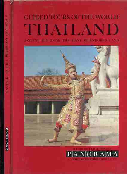 Image for GUIDED TOURS OF THE WORLD: THAILAND - ANCIENT KINGDOM: THE MANY - SPLENDORED LAND (With Colorslides Included)