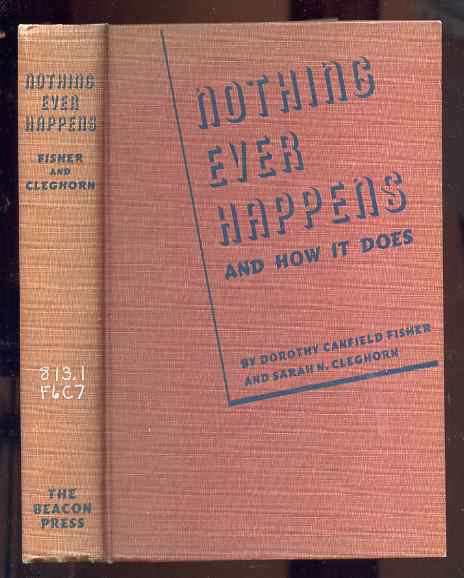 Image for NOTHING EVER HAPPENS AND HOW IT DOES Sixteen True Stories
