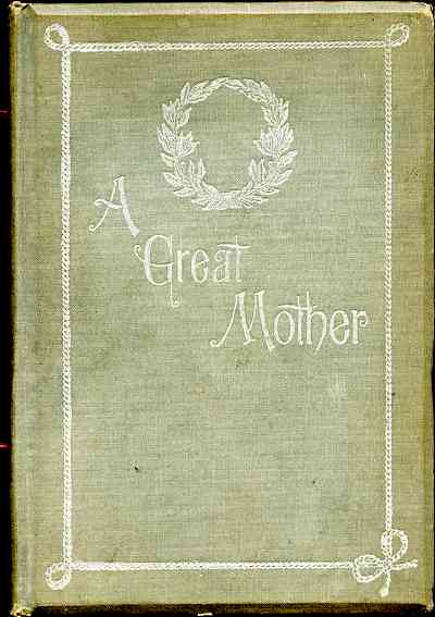 Image for A GREAT MOTHER SKETCHES OF MADAM WILLARD