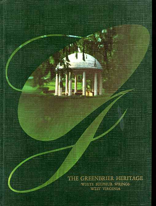 Image for THE GREENBRIER HERITAGE - WHITE SULPHUR SPRINGS, WEST VIRGINIA