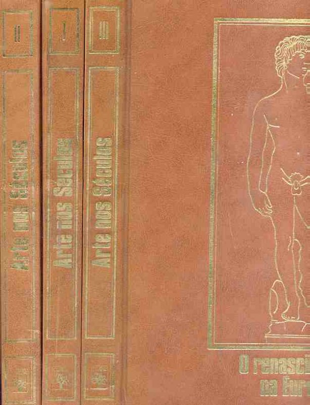 Image for ARTE NOS SECULOS - VOL1 DA PRE-HISTORIA AO CLASSICISMO , VOL II DO CLASSICISIMO AO GOTTICO, VOL III O RENASCIMENTO NA EUROPA