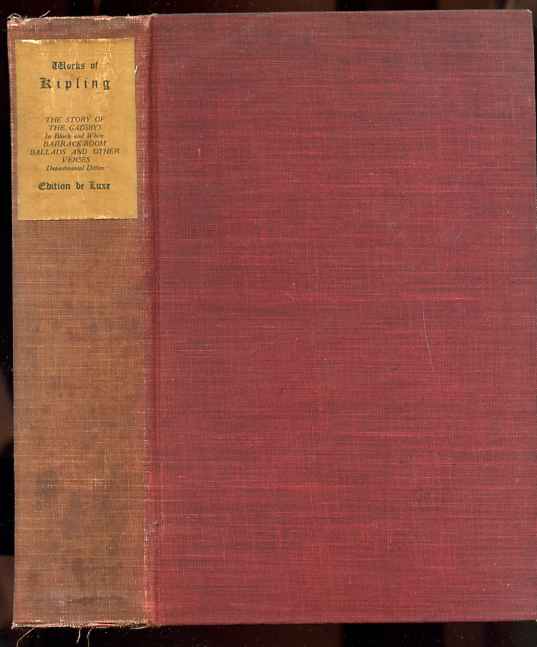 Image for THE STORY OF THE GADSBYS, IN BLACK AND WHITE, BARRACK ROOM BALLADS AND OTHER VERSES (Edition De Luxe)