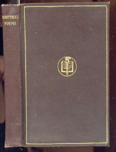Image for POEMS OF JOHN G WHITTIER WITH EXPLANATORY NOTES