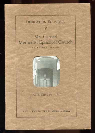 Image for DEDICATION SOUVENIR MT CARMEL METHODIST EPISCOPLA CHURCH Cotober 24-31 1920