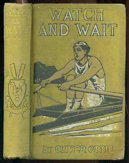 Image for WATCH AND WAIT OR THE YOUNG FUGITIVES