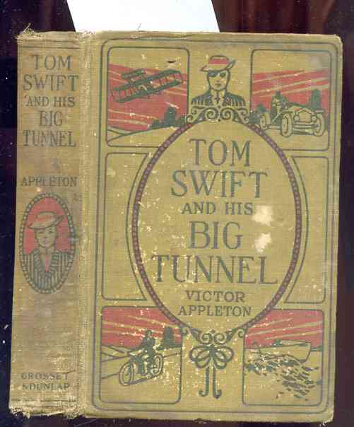 Image for TOM SWIFT AND HIS BIG TUNNEL OR THE HIDDEN CITY OF THE ANDES