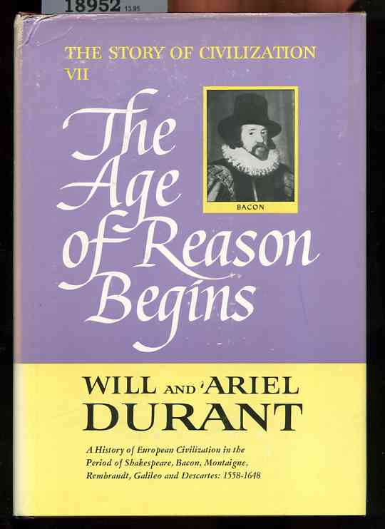Image for STORY OF CIVILIZATION, VOL VII: AGE OF REASON BEGINS : (STORY OF CIVILIZATION) (ISBN: 0671013203)