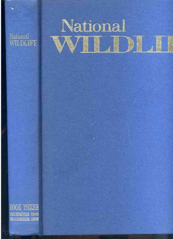 Image for NATIONAL WILDLIFE The Year 1967 Bound Into One Quarto Blue Cloth Hardback