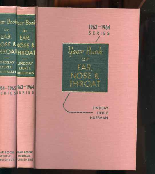 Image for THE YEAR BOOK OF THE EAR, NOSE & THROAT Two Volumes 1963 -- 1964 Series, 1964 -- 1965 Series