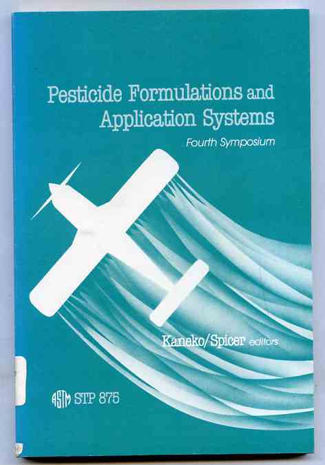 Image for PESTICIDE FORMULATIONS AND APPLICATION SYS Fourth Symposium