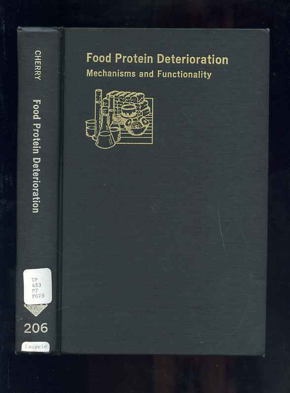 Image for Food Protein Deterioration Mechanisms and Function Functionality Acs Symposium Series Number Two Hundred and Six