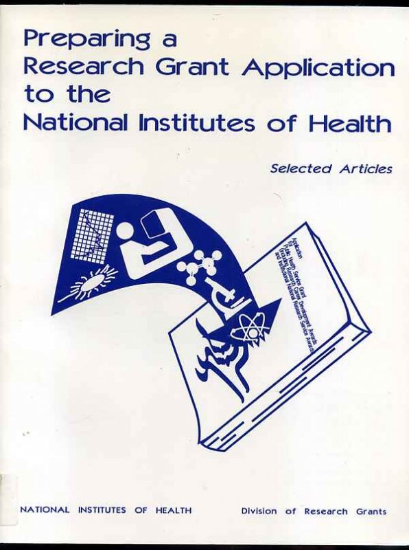 Image for PREPARING A RESEARCH GRANT APPLICATION TO THE NATIONAL INSTITUTES OF HEALTH