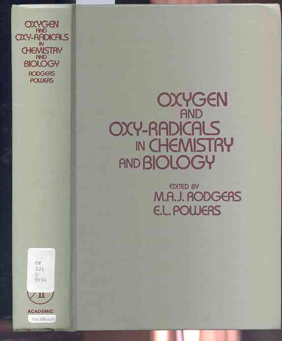 Image for Oxygen and Oxy-Radicals in Chemistry and Biology