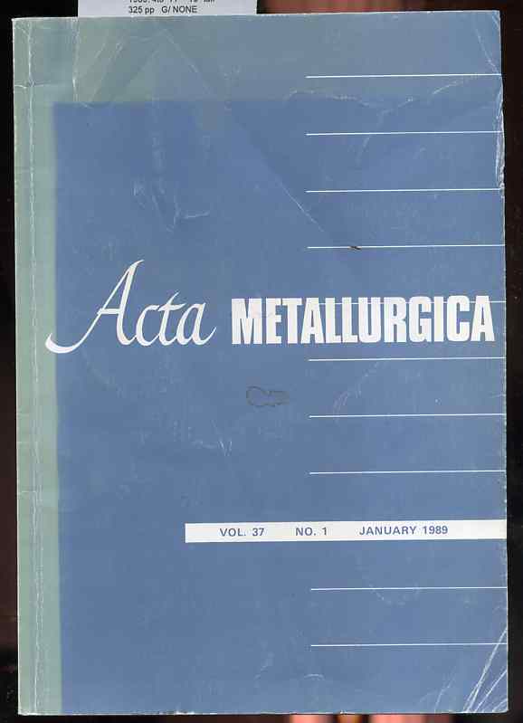 Image for ACTA METALLURGICA Volume 37, Number One, January 1989