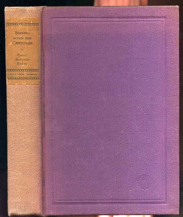 Image for SINNERS DOWN THE CENTURIES - FROM CLEOPATRA TO CORA PEARL & FROM OVID TO EDMUND KEAN: 69 BC-AD1886.