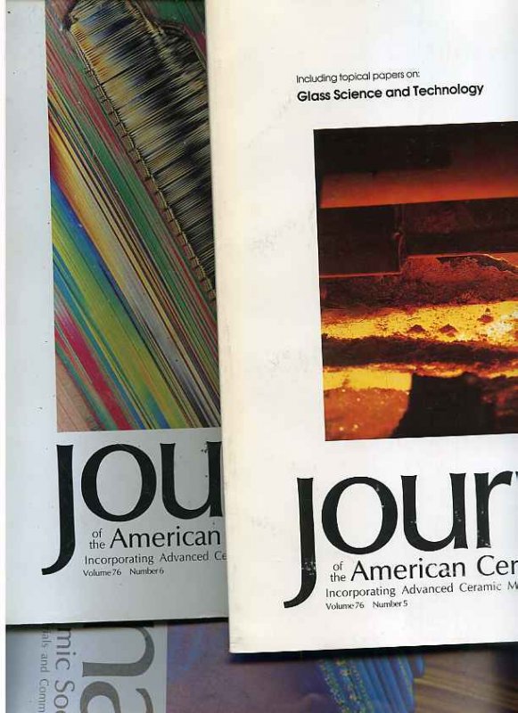 Image for JOURNAL OF THE AMERICAN CERAMIC SOCIETY 1993 Incorporating Advanced Ceramic Materials and Communications: Volume 76, Nos 5-11, May-Nov