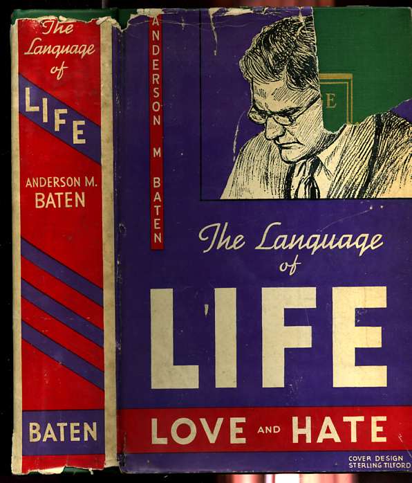 Image for THE LANGUAGE OF LIFE; LOVE AND HATE