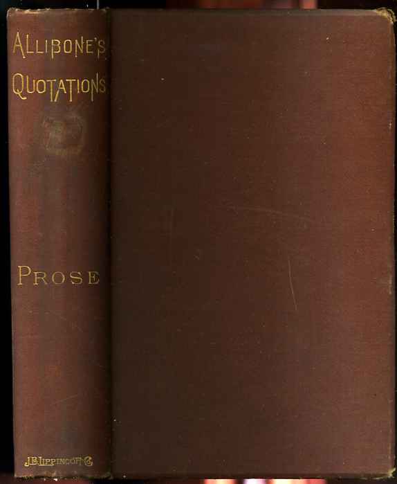 Image for PROSE QUOTATIONS FROM SOCRATES TO MACAULAY With Indexes544 Authors 571 Subjects 8810 Quotations