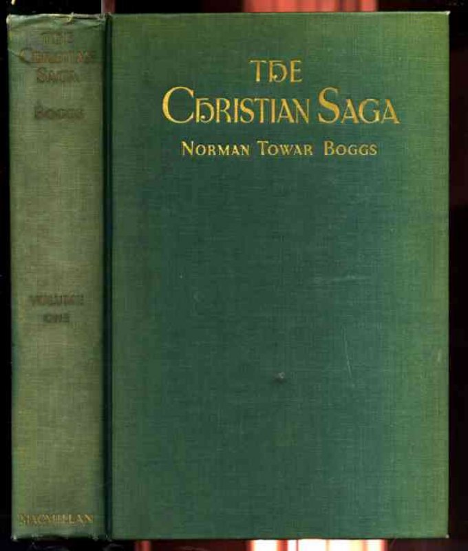 Image for THE CHRISTIAN SAGA, VOLUME I Volume 1 Only of Two Volumes Published