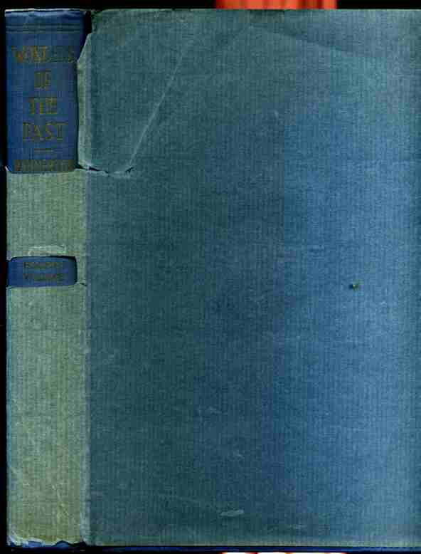 Image for WONDERS OF THE PAST THE ROMANCE OF ANTIQUITY AND GETS SPLENDORS More Than 1500 Illustrations Including 100 Full-Page Plates in Color