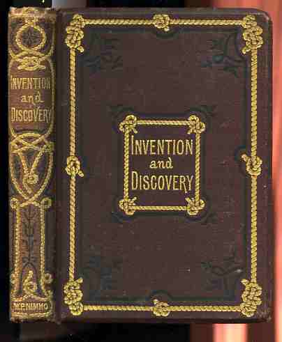 Image for INVENTION AND DISCOVERY: CURIOUS FACTS AND CHARACTERISTIC SKETCHES.