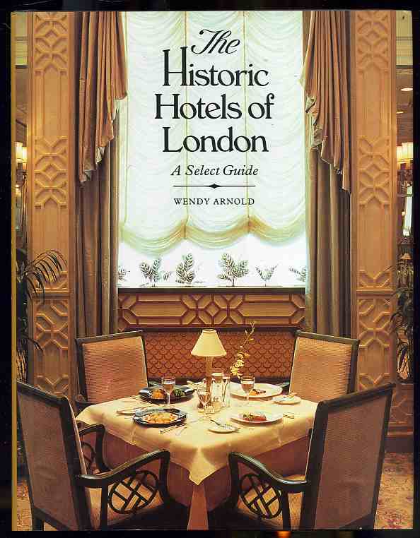 Image for THE HISTORIC HOTELS OF LONDON.
