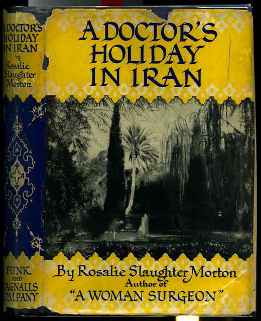 Image for A DOCTOR'S HOLIDAY IN IRAN