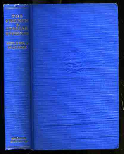 Image for THE FRENCH AND ITALIAN RIVIERAS With 25 Illustrations and 3 Maps