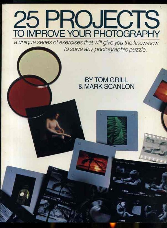 Image for 25 PROJECTS TO IMPROVE YOUR PHOTOGRAPHY